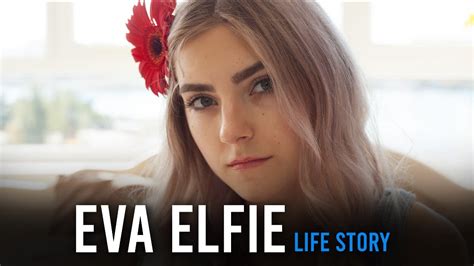True Life Story Of The Wonderful Eva Elfie Short Documentary Youtube