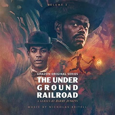 The Underground Railroad Soundtrack Volume 2