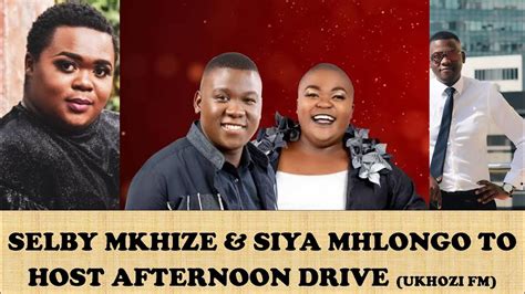Ukhozi Fm Hosts Selby Mkhize And Siya Mhlongo Will Now Host The Afternoon