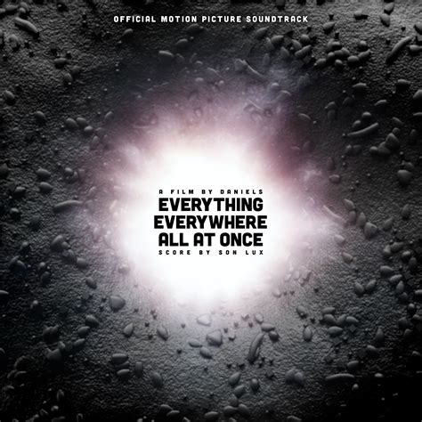 Everything Everywhere All At Once Original Soundtrack Son Lux Mp3 Buy Full Tracklist