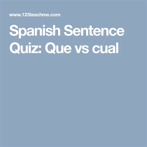 Spanish Sentence Quiz Que Vs Cual Spanish Sentences Learn Spanish