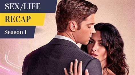 Sexlife Season 1 Recap Must Watch Before Season 2 Netflix Summary