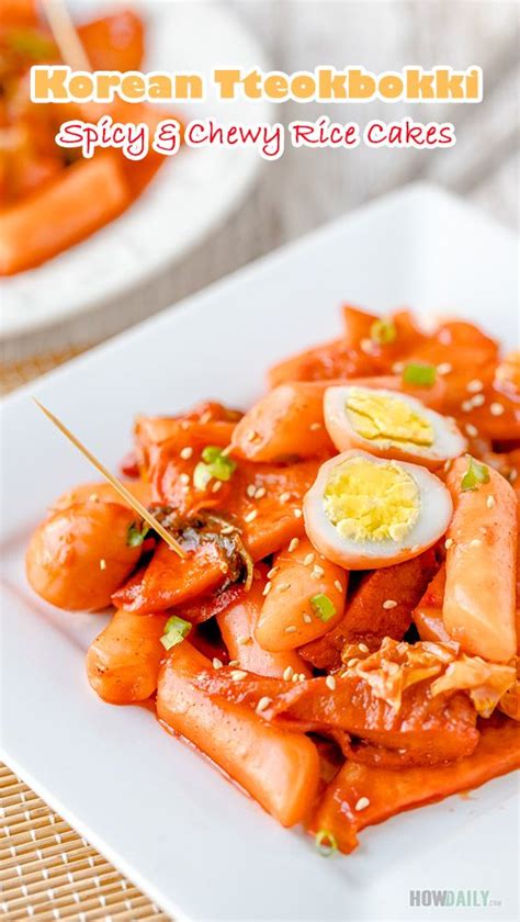 Spicy And Chewy Korean Rice Cakes Tteokbokki Recipe Spicy Korean