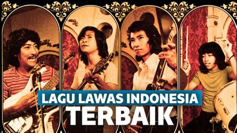 15 Lagu Lawas Indonesia Terbaik Sepanjang Masa