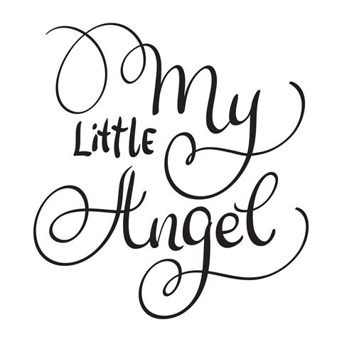 My Little Angel Words On White Background Hand Drawn Calligraphy