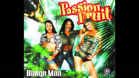 Passion Fruit Bongo Man Song High Quality Youtube