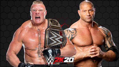 Brock Lesnar Vs Batista Wwe 2k20 Dream Match Fail Game Wwe 2k20 Youtube