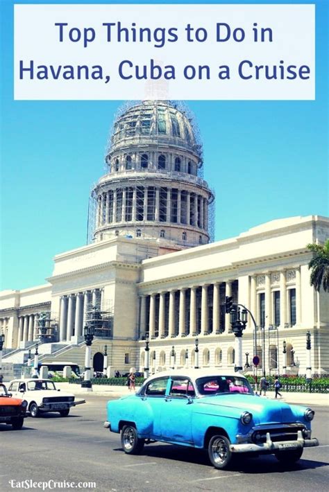 Top Things To Do In Havana Cuba On A Cruise