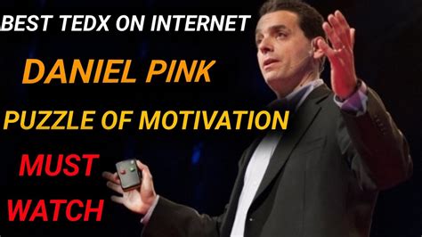 Daniel Pink Tedx Puzzle Of Motivation Episode 02 Youtube