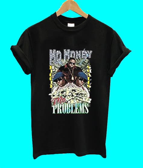 It features puff daddy and mase and includes. Mo Money Mo Problems T Shirt