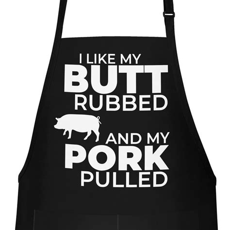 Apron For Men I Like My Butt Rubbed And My Pork Pulled Funny Etsy