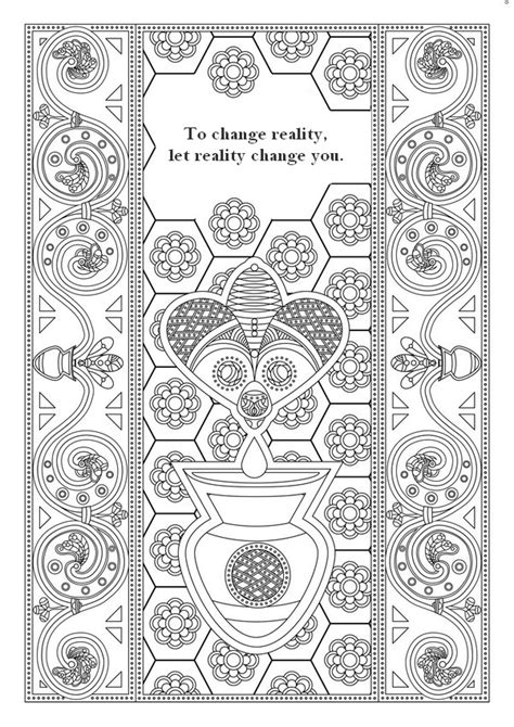 Take a gander, print and color to your hearts content. Art Therapy coloring page Zen quotes : To change reality ...