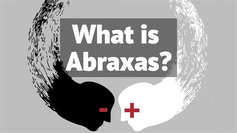 What Is Abraxas The Symbol Of Duality Youtube