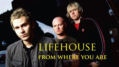 Lifehouse From Where You Are Motion Lyrics Youtube