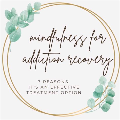 Mindfulness For Addiction Recovery 7 Reasons Its An Effective Treatment