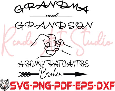 Grandma And Grandson Bond That Cant Be Broken Svg Dxf Png Etsy