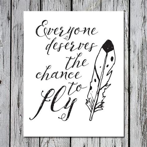 Everyone Deserves The Chance To Fly Digital Artwork Etsy