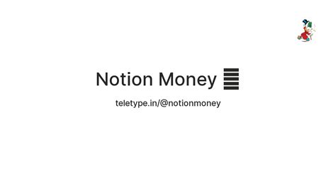 Notion Money 💰 — Teletype
