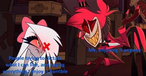 Me Right Now Hazbin Hotel Know Your Meme