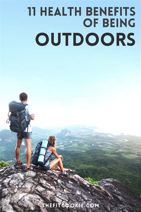 11 Health Benefits Of Being Outdoors • The Fit Cookie Health Fitness