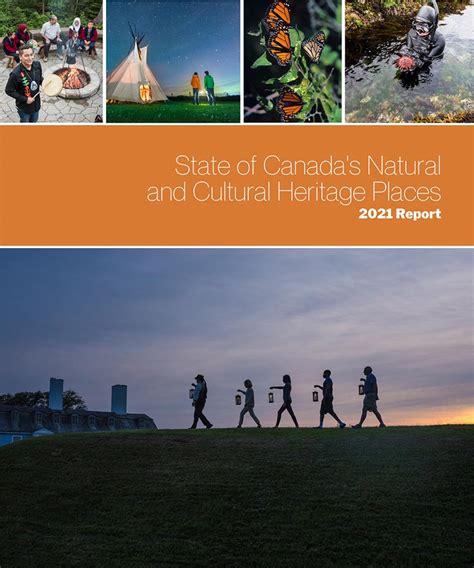 State Of Canadas Natural And Cultural Heritage Places 2021