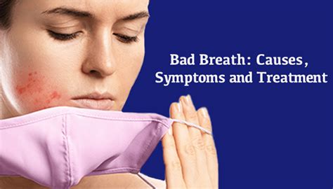 bad breath causes symptoms and treatment vistadent