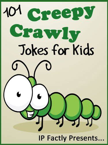 101 Creepy Crawly Jokes For Kids Animal Jokes For Children Short