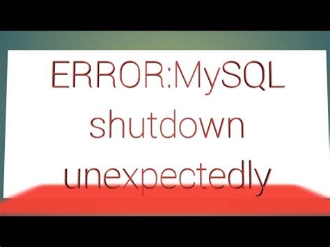 Error Mysql Shutdown Unexpectedly This May Be Due To A Blocked Port