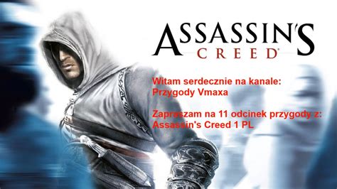 Assassin S Creed Pl Odcinek Youtube