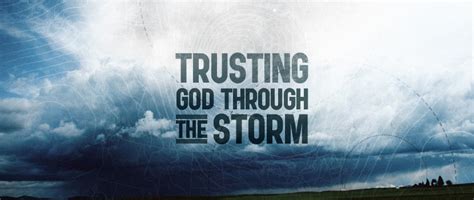 Trusting God Through The Storm Calvary Chapel Living Word