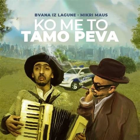 What Is The Most Popular Song On Ko Me To Tamo Peva By Bvana Iz Lagune