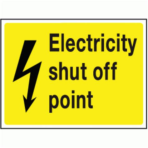 Electricity Shut Off Point Sign Fire Equipment Signs Safety Signs