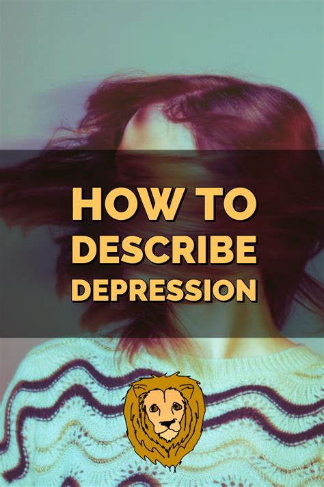 25 Ways To Describe Depression — Lionminded