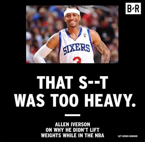 Was Too Heavy Allen Iverson On Why He Didnt Lift Weights While In The