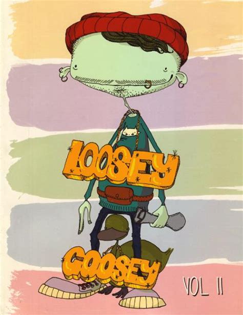 Loosey Goosey Vol 2 Quimbys