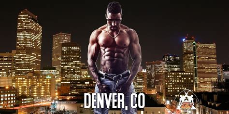 Ebony Men Black Male Revue Strip Clubs And Black Male Strippers Denver