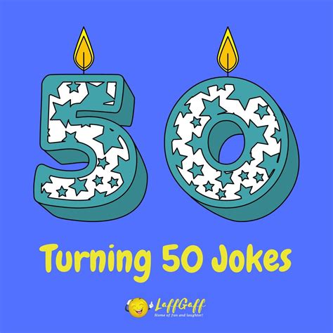 Humorous Funny 50th Birthday Slogans