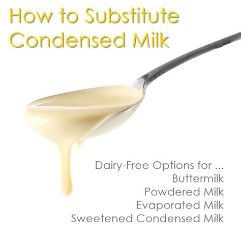 How To Substitute Condensed Milk Buttermilk Evaporated Sweetened