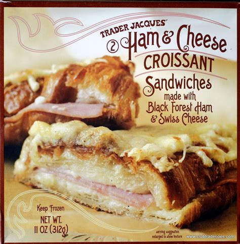 Have had the recipe changed several times over there year and have had mixed feelings from people who have commented on this blog 2. Trader Joe's (Jacques) Ham and Cheese Croissant Sandwiches ...