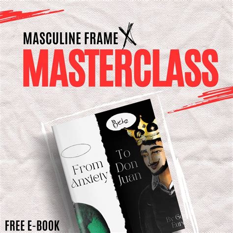 Masculine Frame Masterclass