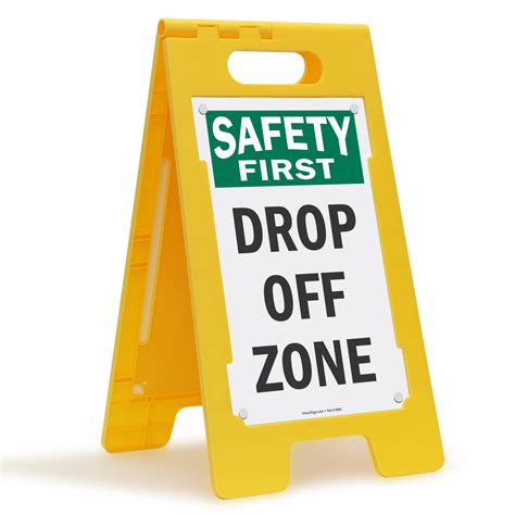 Drop Off Zone Floor Sign Holder Safety First Sign