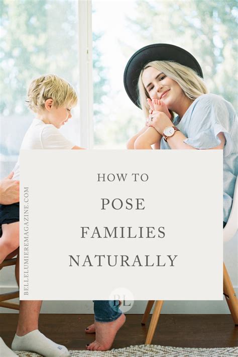 Posing Families Naturally Showit Blog