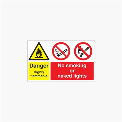 Danger Highly Flammable No Smoking Naked Lights Plastic X Mm Signs
