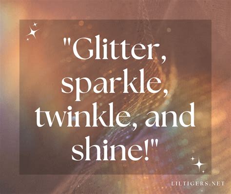 75 Best Glitter Quotes For Kids To Sparkle Lil Tigers