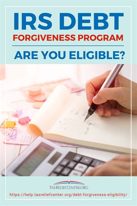 Irs Debt Forgiveness Program Are You Eligible Tax Relief Center