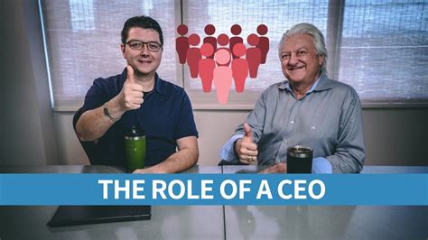 The Role Of A Ceo In A Company 4 Things Every Ceo Should Be Doing