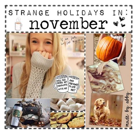 Strange Holidays In November Read D By Kickitap Liked On Polyvore