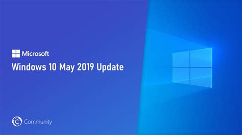 Windows 10 May 2019 Update готов к широкомасштабному распространению