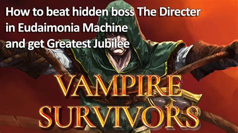 How To Beat Hidden Boss The Directer In Eudaimonia M And Get Greatest