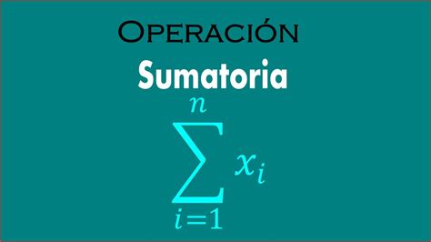 Operación Sumatoria O Suma De Números Sigma Youtube